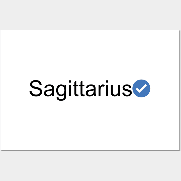 Verified Sagittarius (Black Text) Wall Art by inotyler